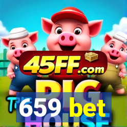 659 bet